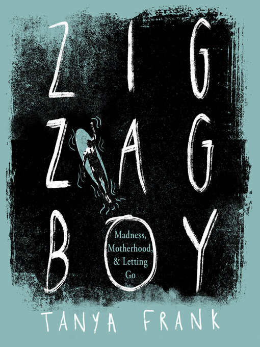 Title details for Zig-Zag Boy by Tanya Frank - Available